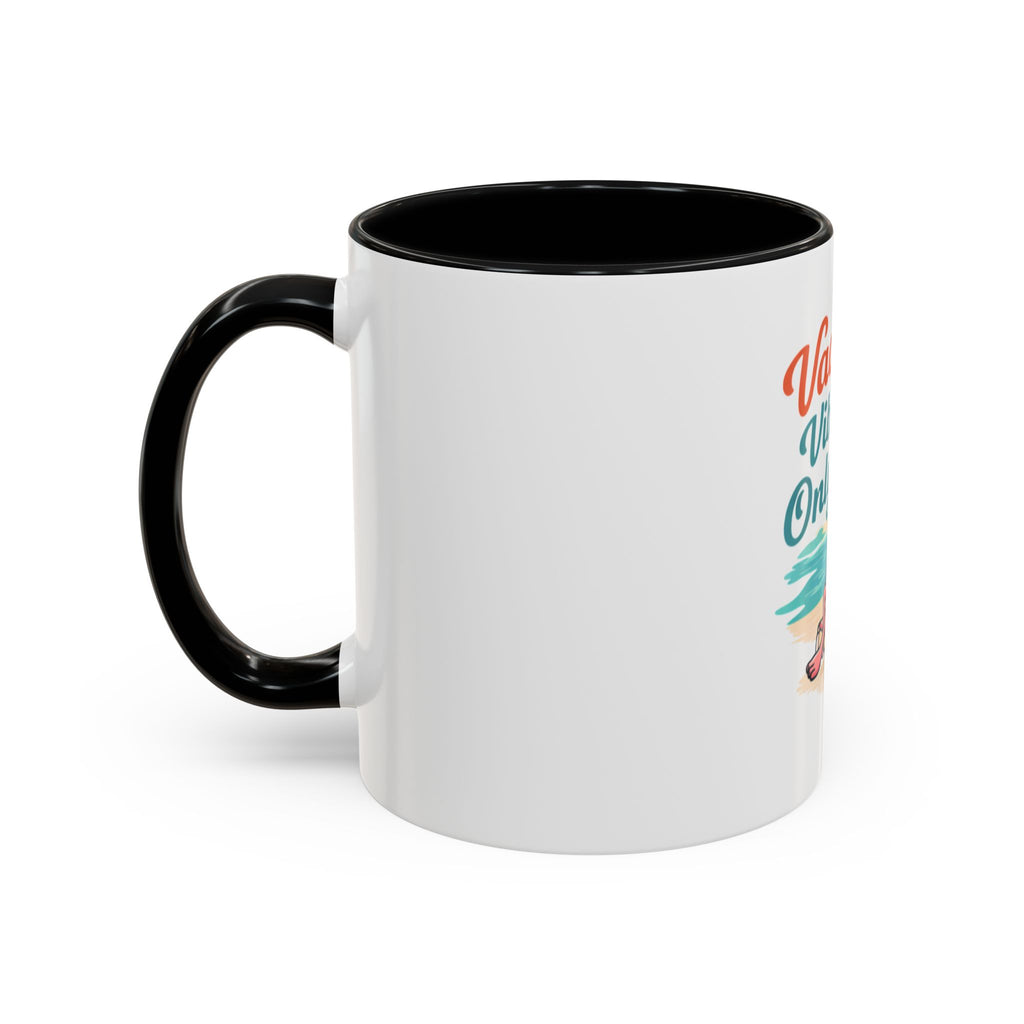 Vacay Vibes Only Accent Coffee Mug — Tropical Flamingo Beach Coffee Cup
