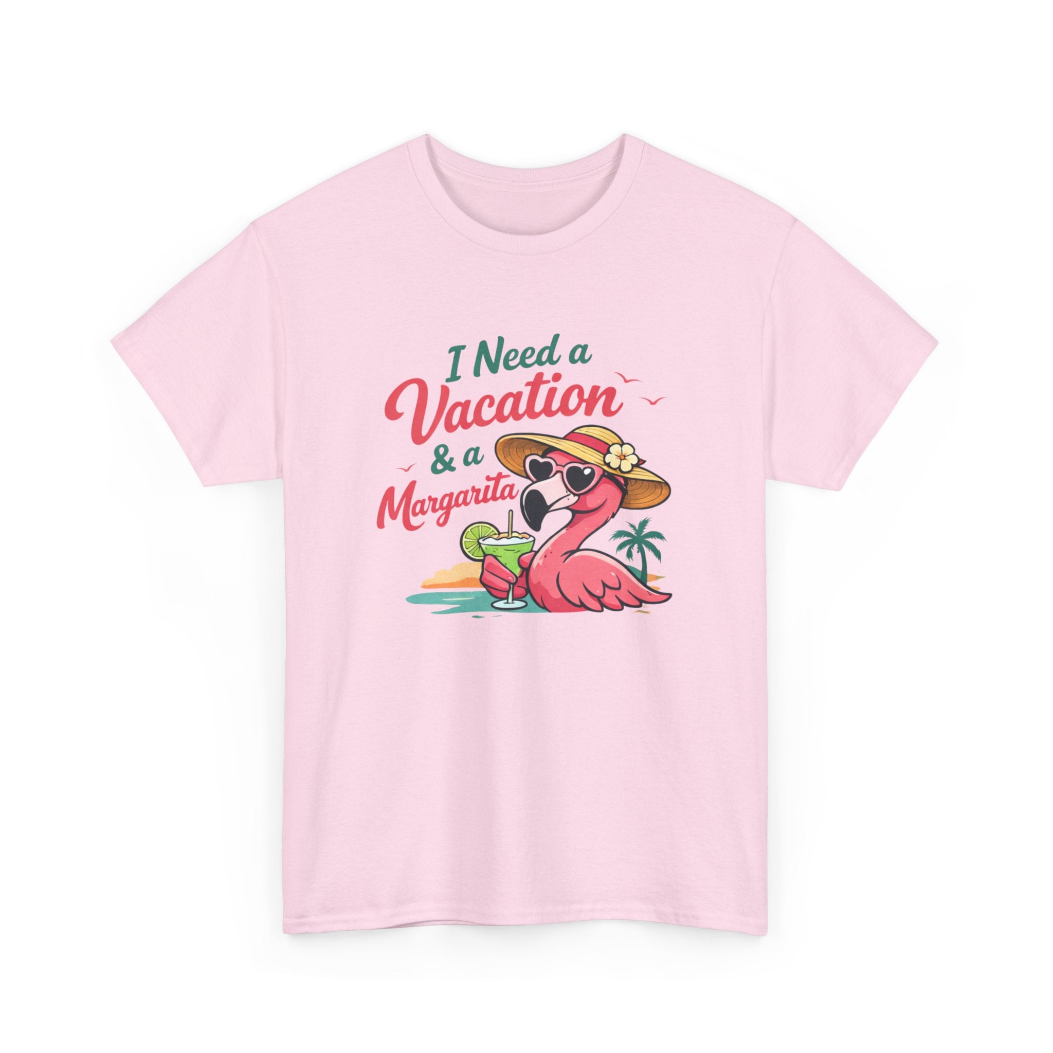 Vacation Margarita T-Shirt — "I Need a Vacation & a Margarita" Flamingo Tee