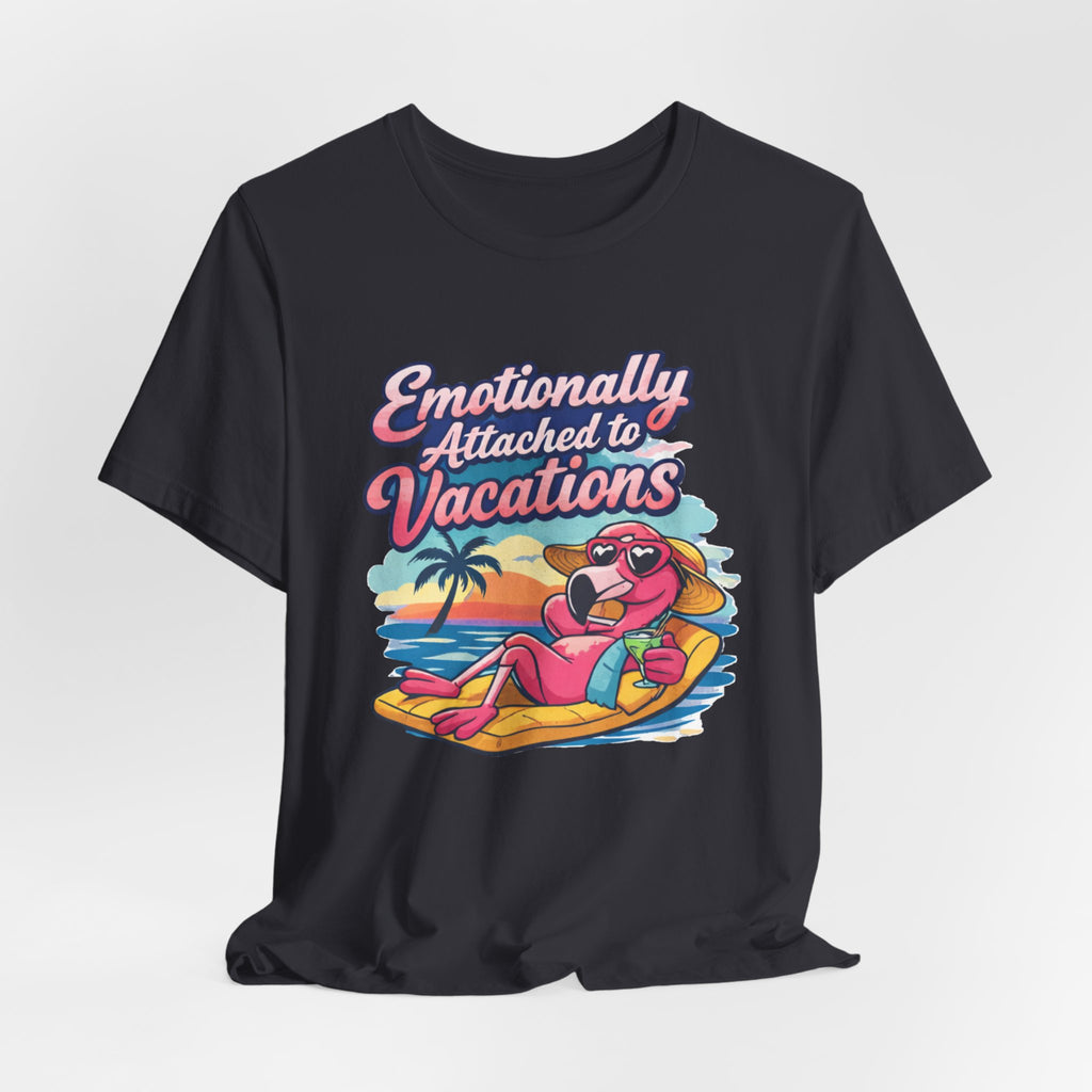 T-Shirt — "Emotionally Attached to Vacations" Retro Flamingo Beach Tee